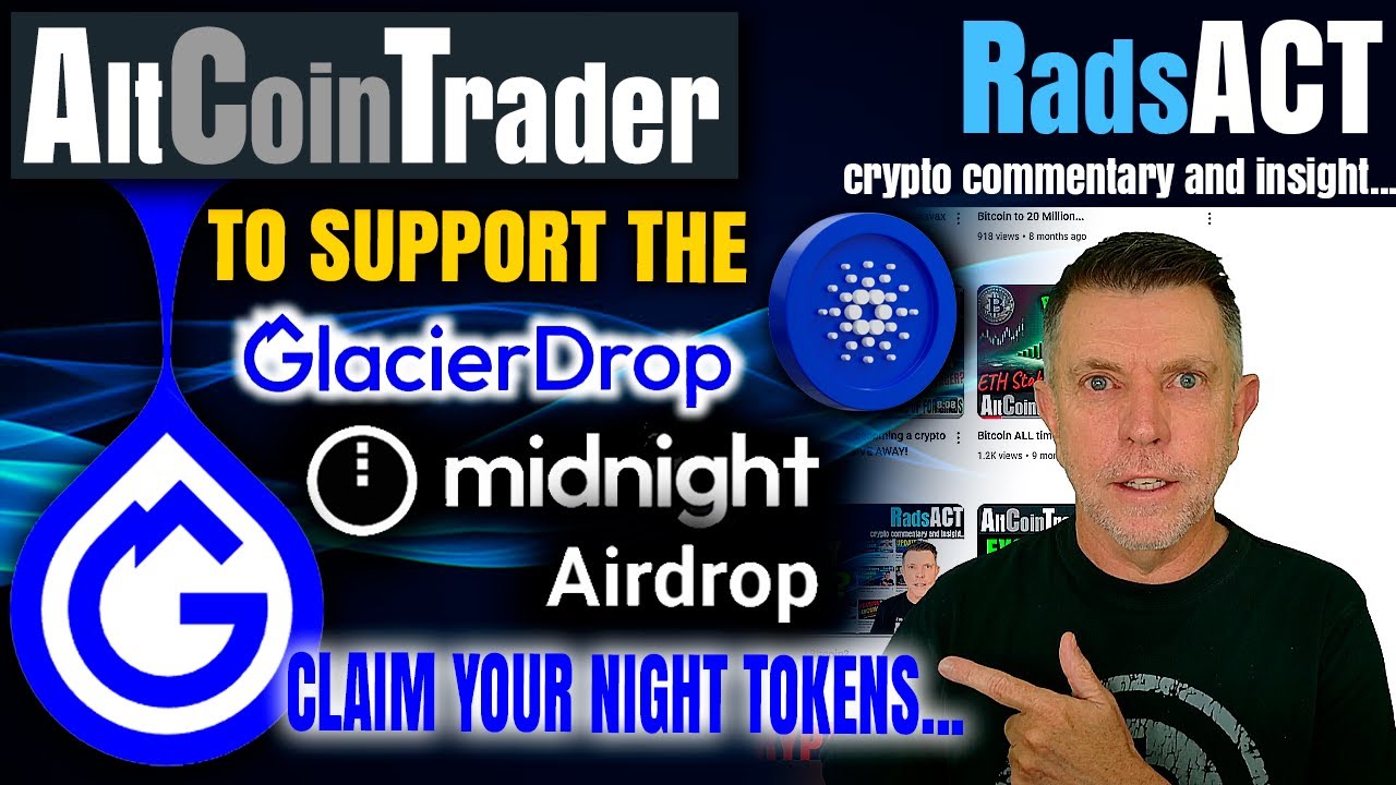 AltCoinTrader to Support the NIGHT Token GlacierDrop Airdrop
