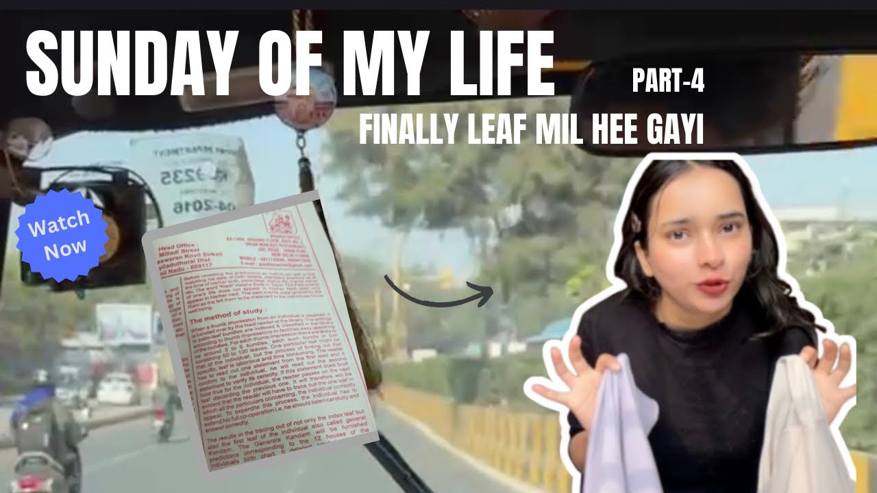 Sunday of my life🌸🙂‍↔️| Finally The last Part kyunki Leaf mil hee gayi✅🥰 #naadiastrology 