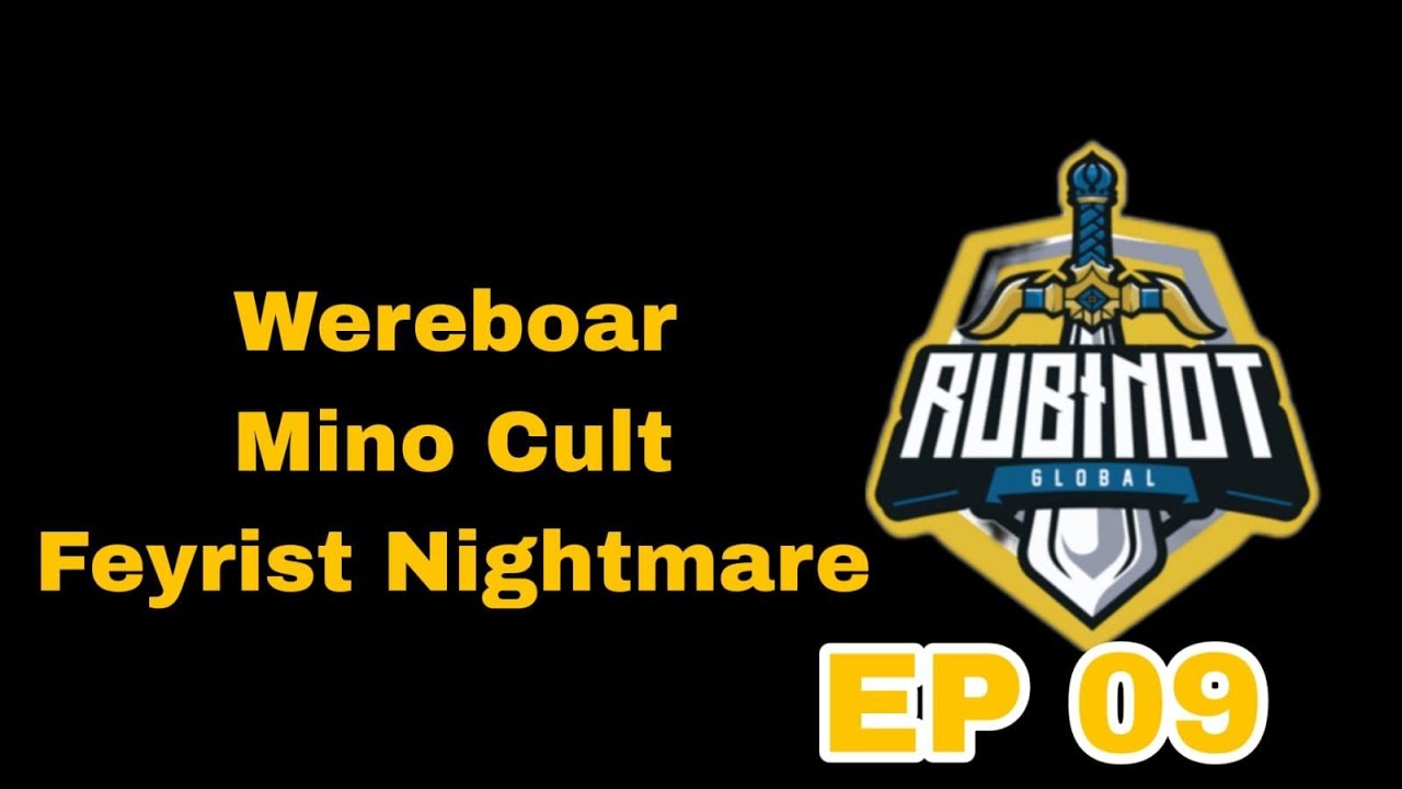 Tasks do Rubinot - EP 09 (Wereboar, Mino Cult e Feyrist Nightmare).