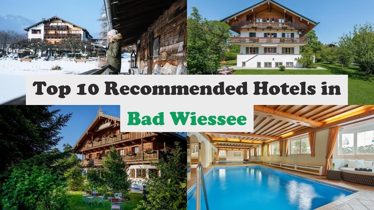 Top 10 Recommended Hotels In Bad Wiessee | Best Hotels In Bad Wiessee