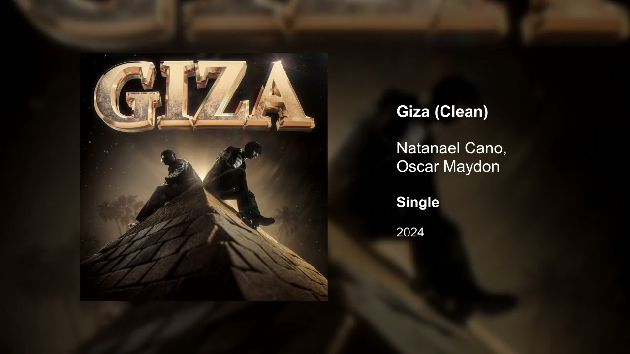 Giza (Clean version) - Natanael Cano, Oscar Maydon
