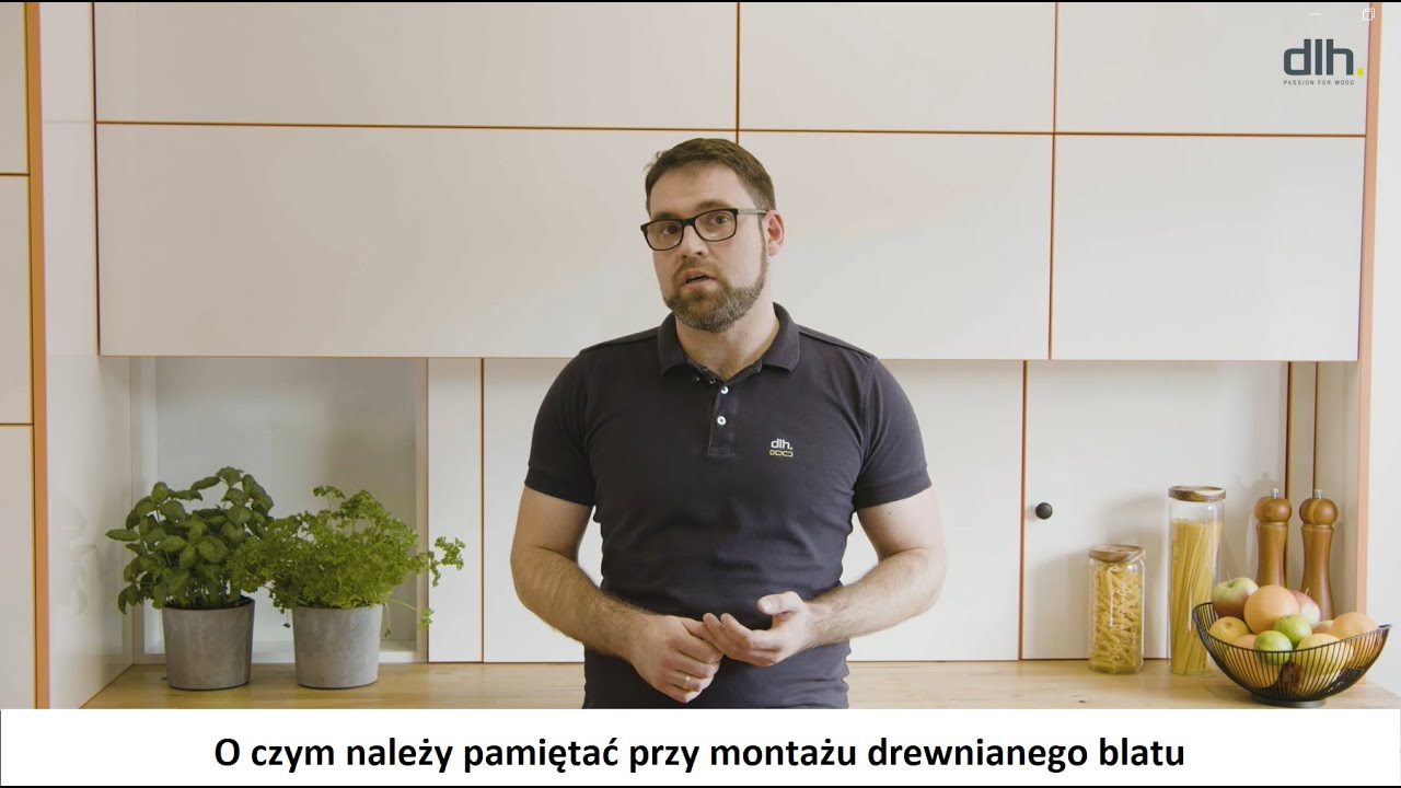 DLH: O czym należy pamiętać przy montażu drewnianego blatu