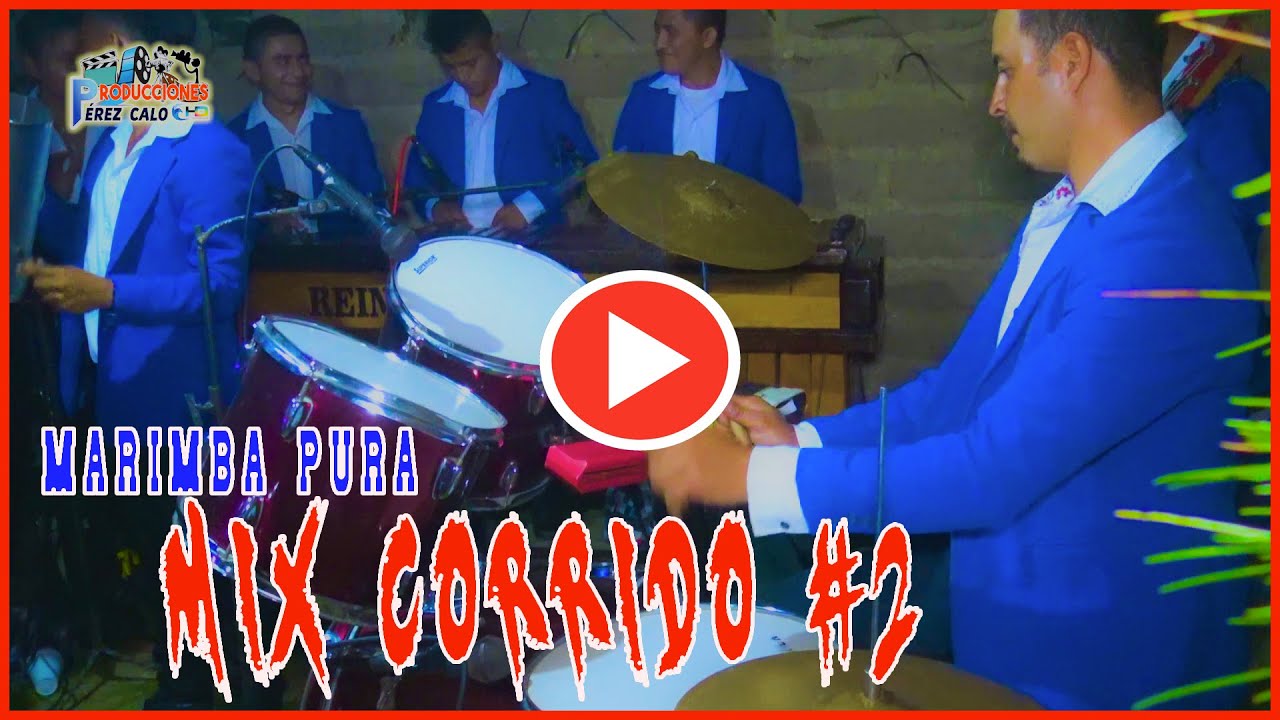 ✅ Mix corrido- Marimba Aut&eacute;ntica Reina Canchelense desde Panacal Rabinal, B.V.  Pro. P&eacute;rez Calo