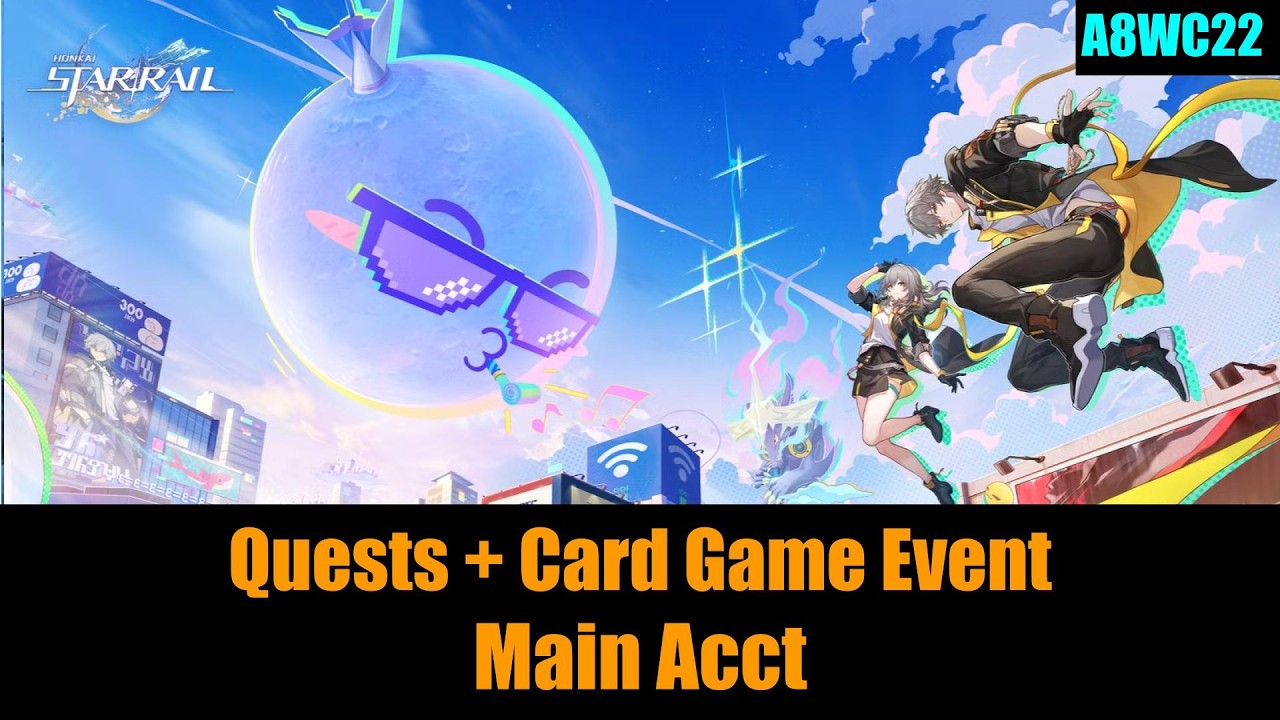 [HSR]  Monthly Reset - Quests on My Main Acct + Card game