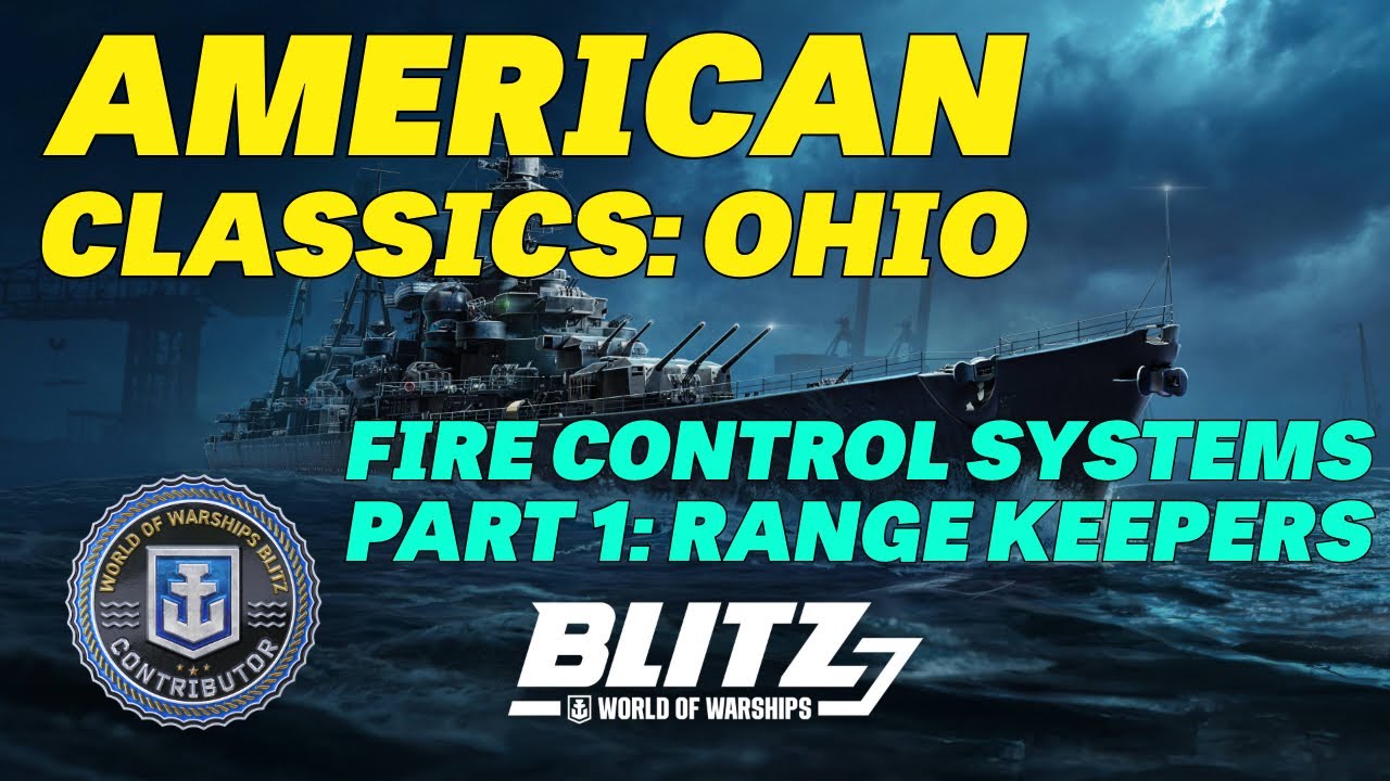 Tier 10 Battleship Ohio and Fire Control Systems PT1: Rangekeepers | World of Warships Blitz