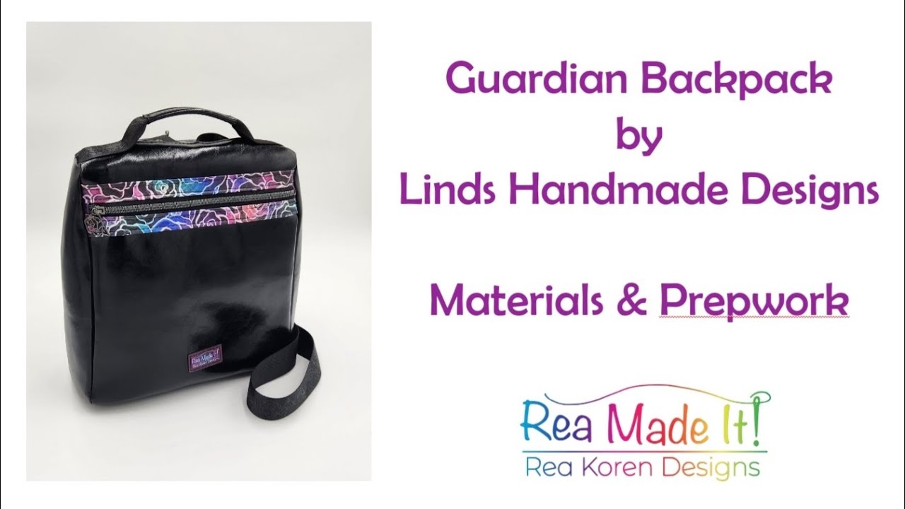 Making the Guardian Backpack Part 1 - Materials & Prepwork