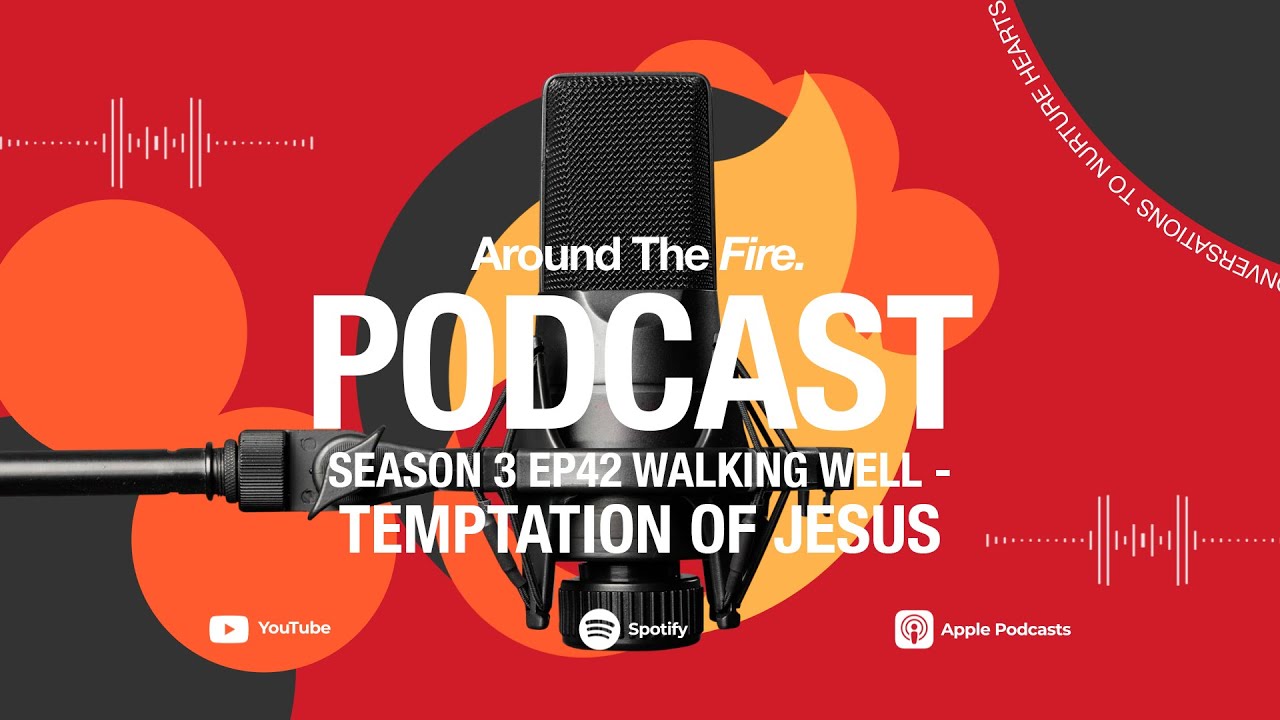 S3 Ep42 Walking Well - Temptation Of Jesus