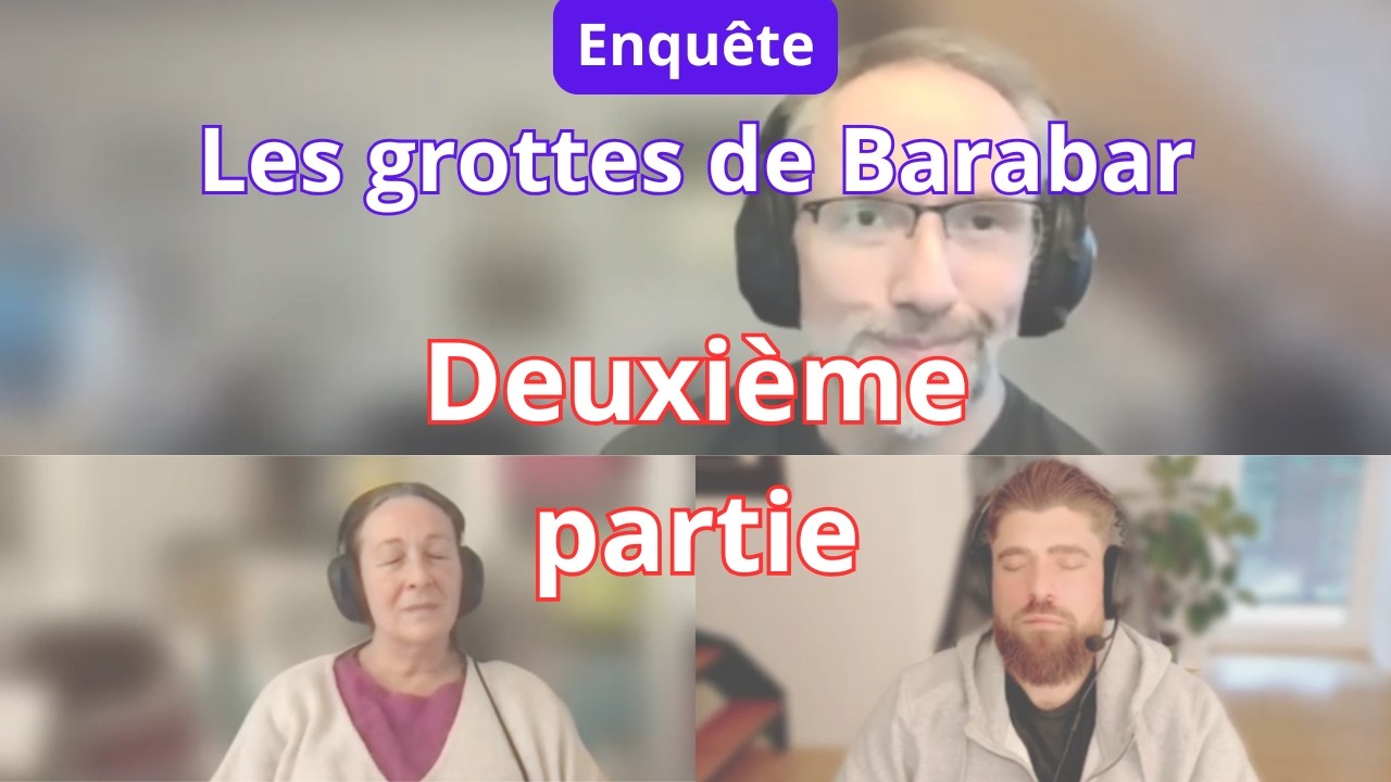 ENQUÊTE SOUS HYPNOSE : LES GROTTES DE BARABAR - DEUXIÈME PARTIE.