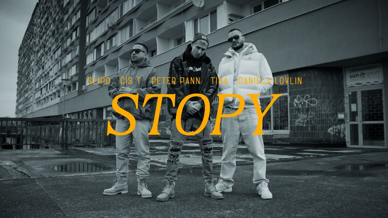 Slipo, Čis T, Tina, Daniela Lovlin & Peter Pann - Stopy /OFFICIAL VIDEO/