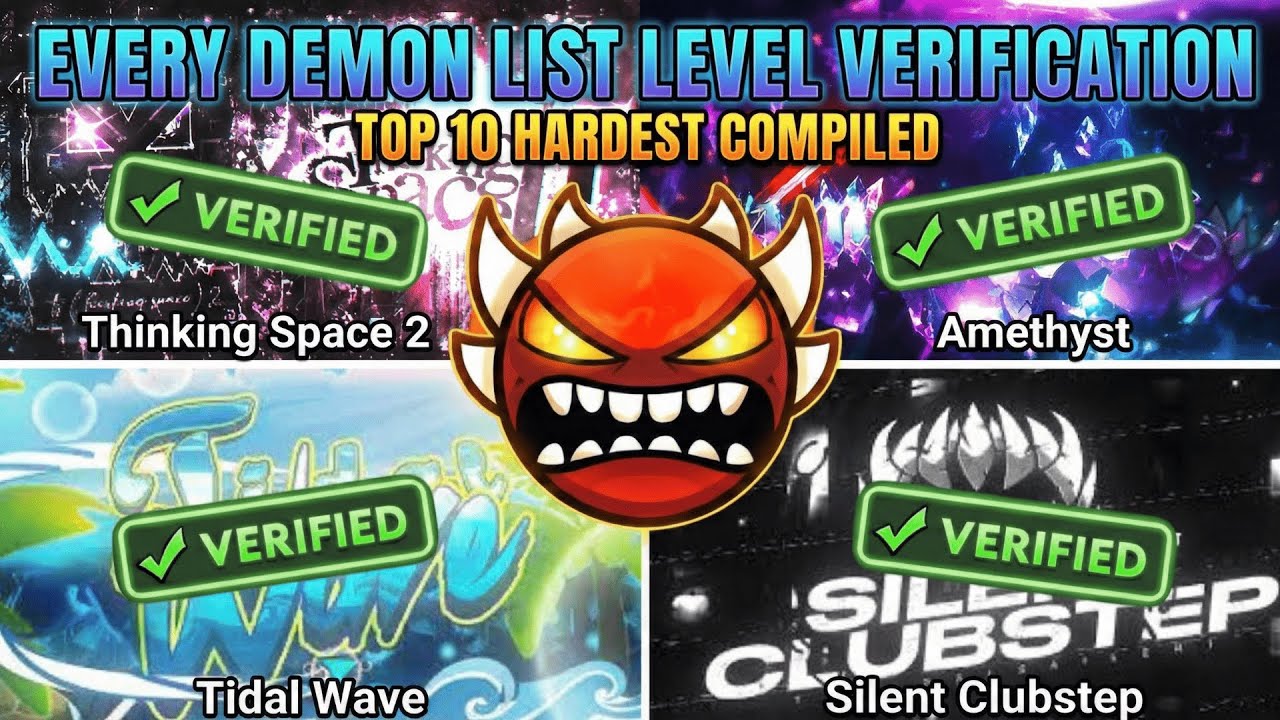 Every Demon list level Verification - Top 10 Hardest Geometry Dash Levels Verifications Compiled