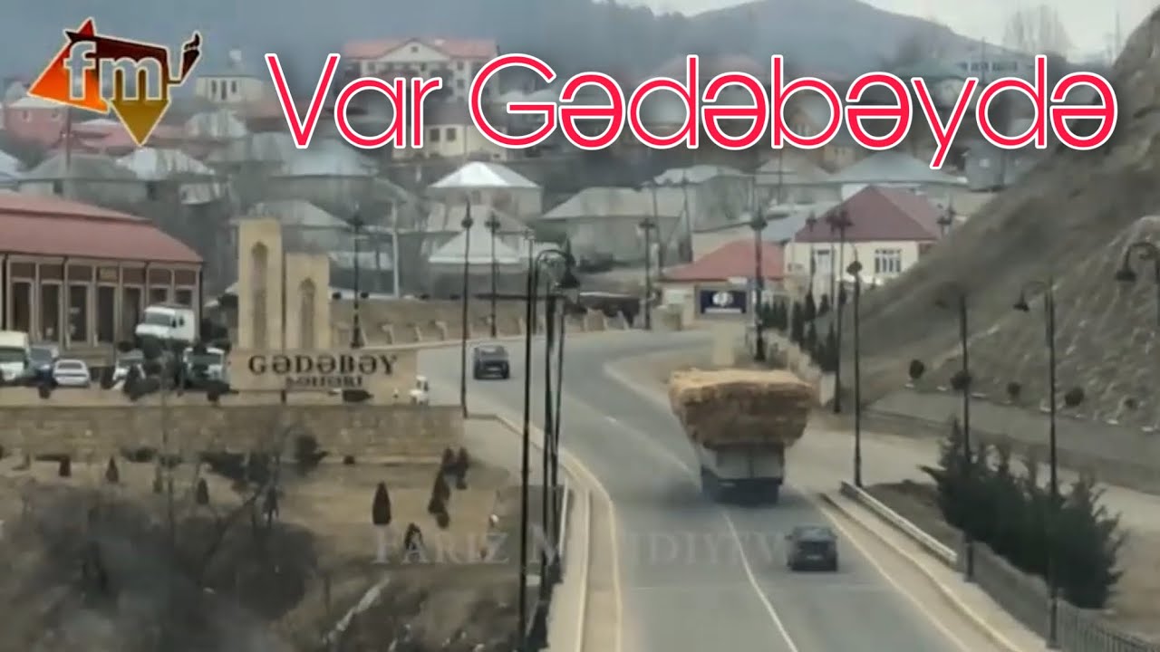 Var Gədəbəydə - İlqar Gədəbəyli