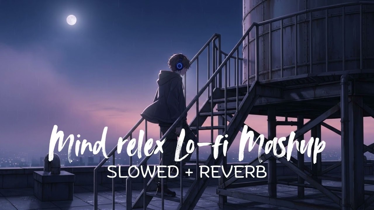Heart Broken Sad Lofi Songs 💔Hindi lofi Emotional Sad songs/Alone Mood Off Mix 2025🎶#sadlofi#Breakup