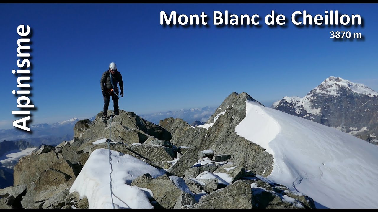 Alpinisme : Mont Blanc de Cheillon 3870 m