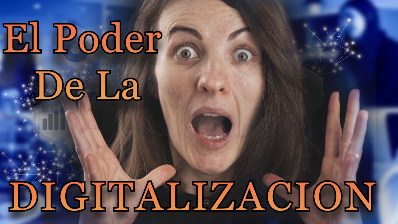 El poder de la digitalizaci&oacute;n. C&oacute;mo La tecnolog&iacute;a est&aacute; transformando nuestra sociedad.