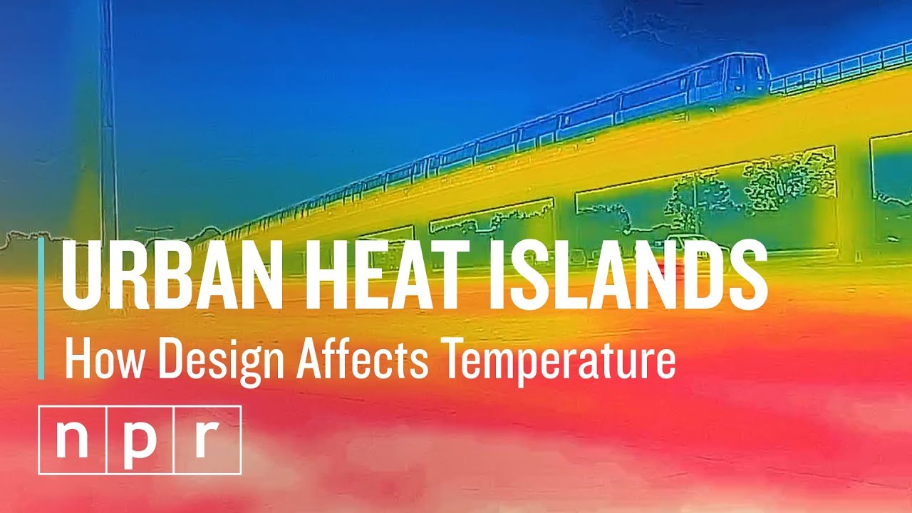 Why It&rsquo;s Usually Hotter In A City | Let's Talk | NPR