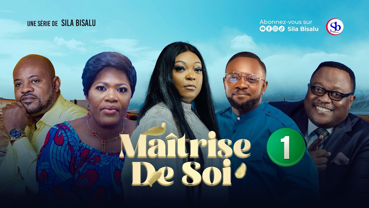 MAÎTRISE DE SOI Ep1 | Film congolais 2024 | Sila Bisalu | SBproduction.