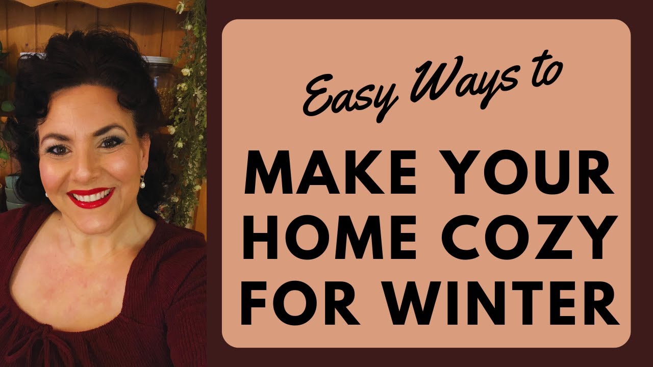 7 EASY WAYS TO CREATE A COZY HOME ATMOSPHERE FOR FALL AND WINTER