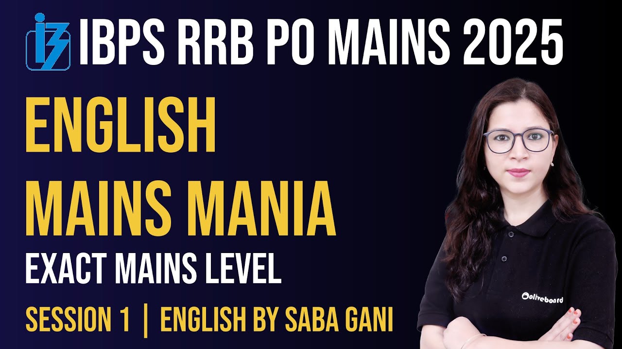 RRB PO Mains English 2025 | English Mains Mania – I | Master the Mains Pattern | By Saba Gani
