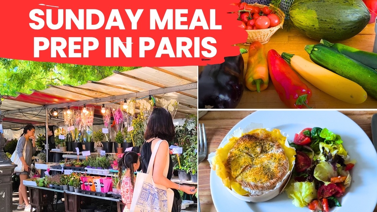 French Woman’s Sunday in Paris – French Market, Meal Prep & Cooking (French diet)