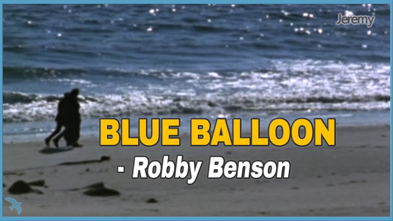 Robby Benson - Blue Balloon (The Hourglass Song) (1973)