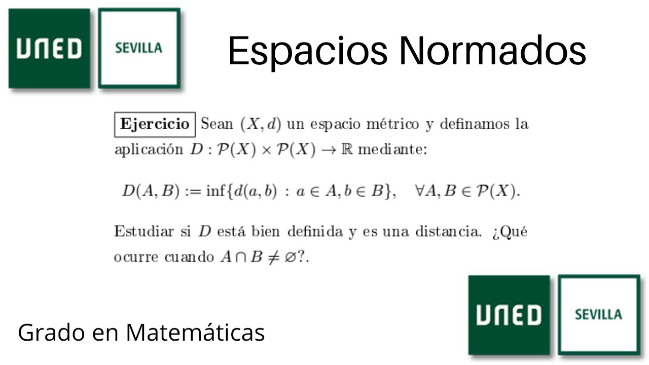 Estudio de posible distancia entre conjuntos | Espacios Normados | UNED