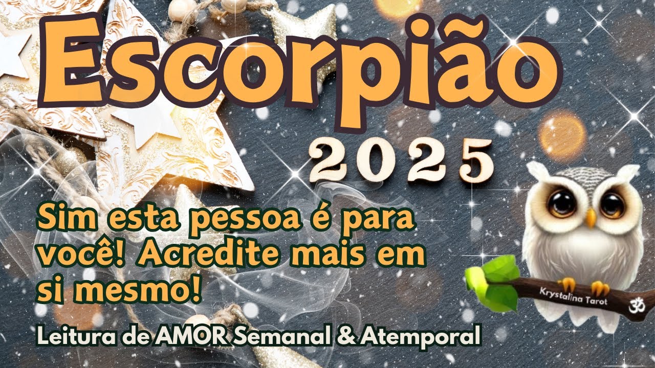 ♏ ESCORPIÃO ♥ SIM ESTA PESSOA É PRA VOCÊ! ACREDITE MAIS EM SI MESMO!