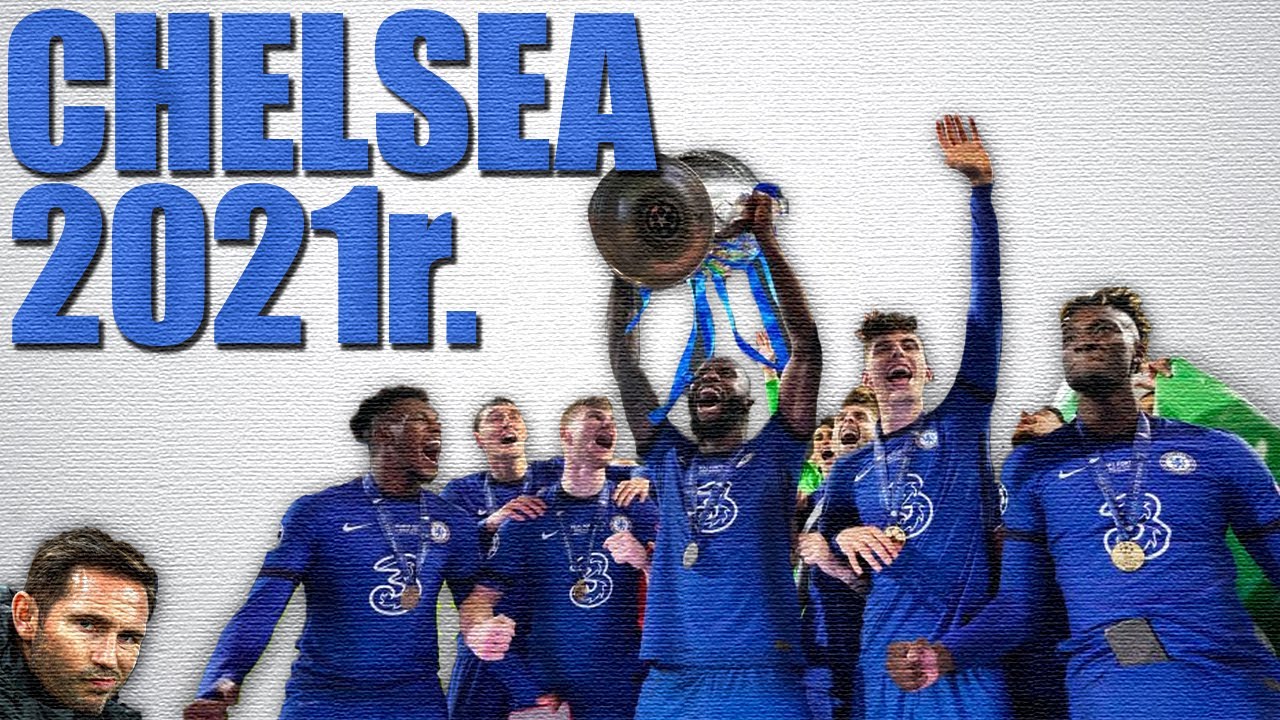 Jak CHELSEA wygrała LIGĘ MISTRZ&Oacute;W w 2021 roku?