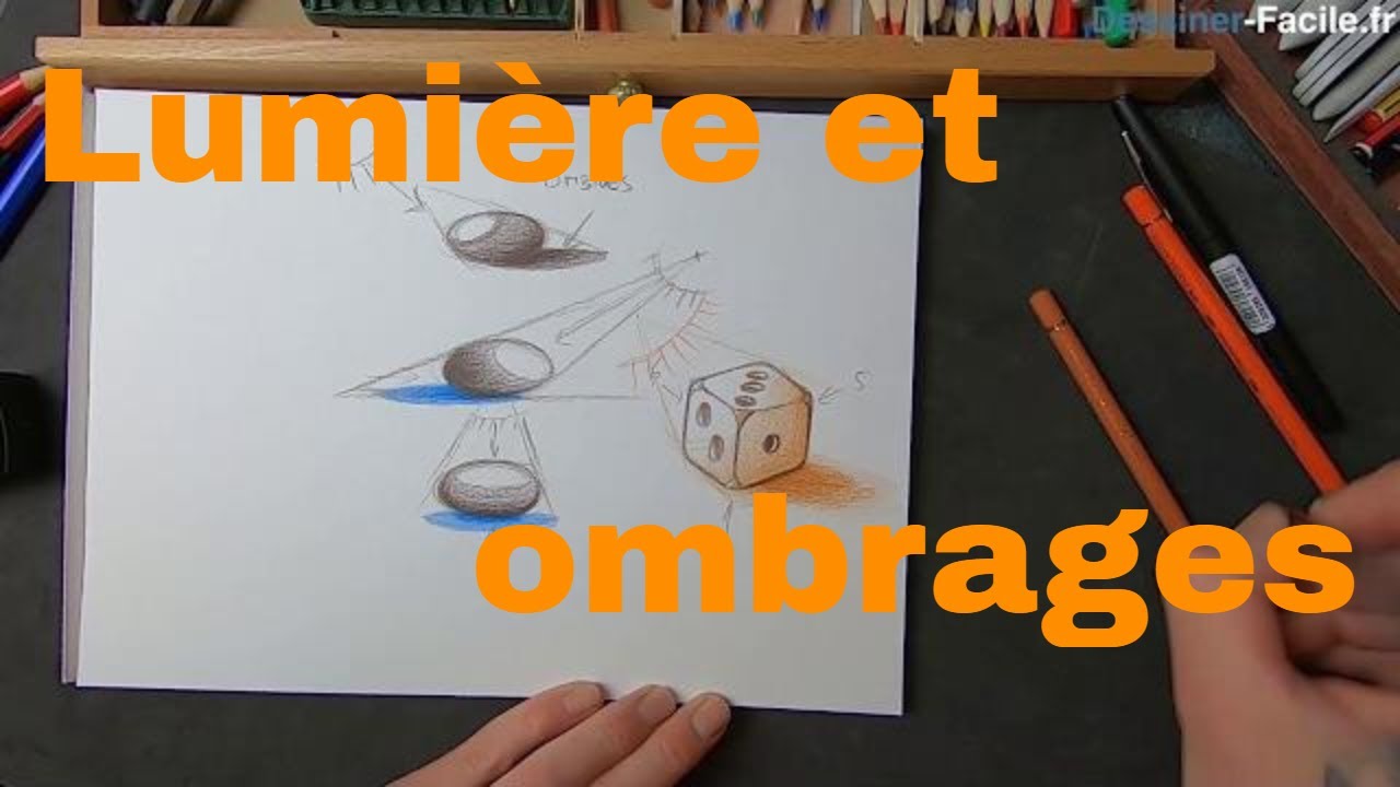 [DESSINER-FACILE] Bien faire ses ombrages selon l'éclairage.