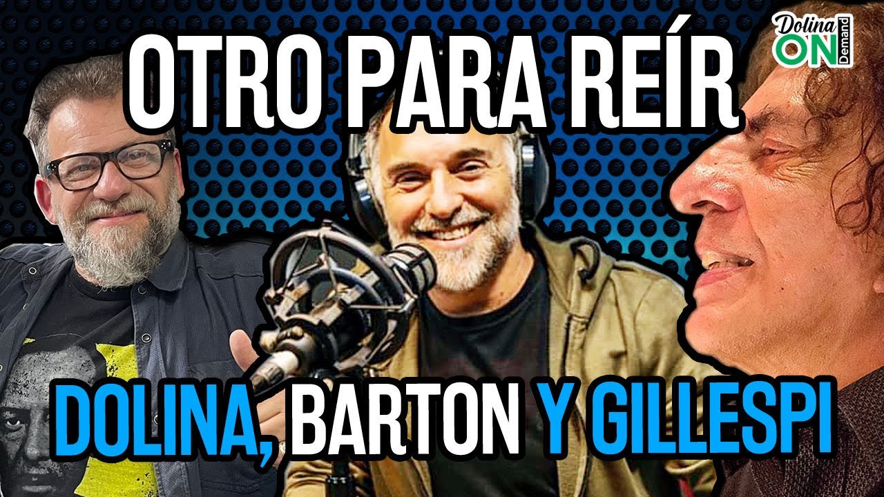 [OTRO PARA REÍR] DOLINA, BARTON Y GILLESPI DE LO MEJOR