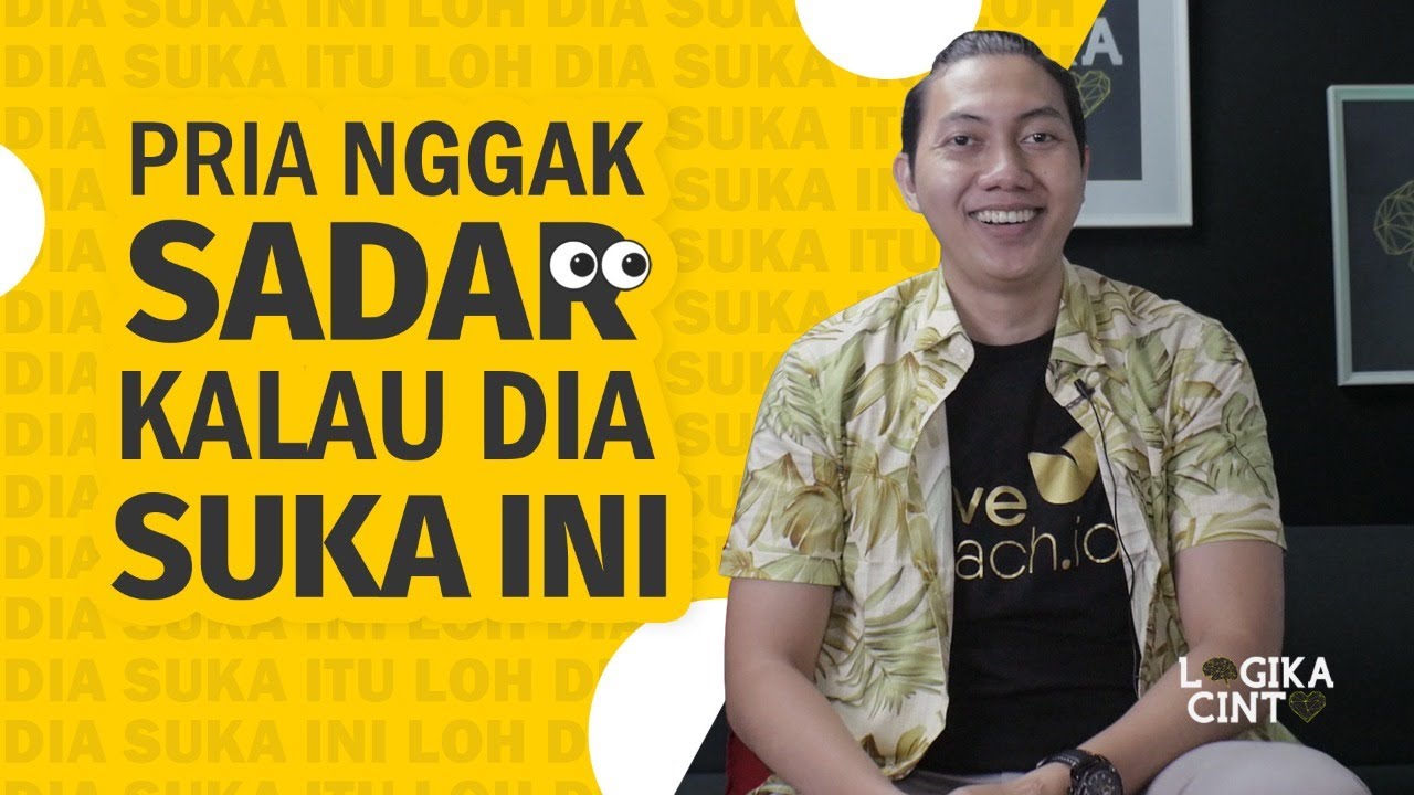 HAL YANG TANPA SADAR, PRIA MENYUKAINYA! | Logika Cinta Jose Aditya