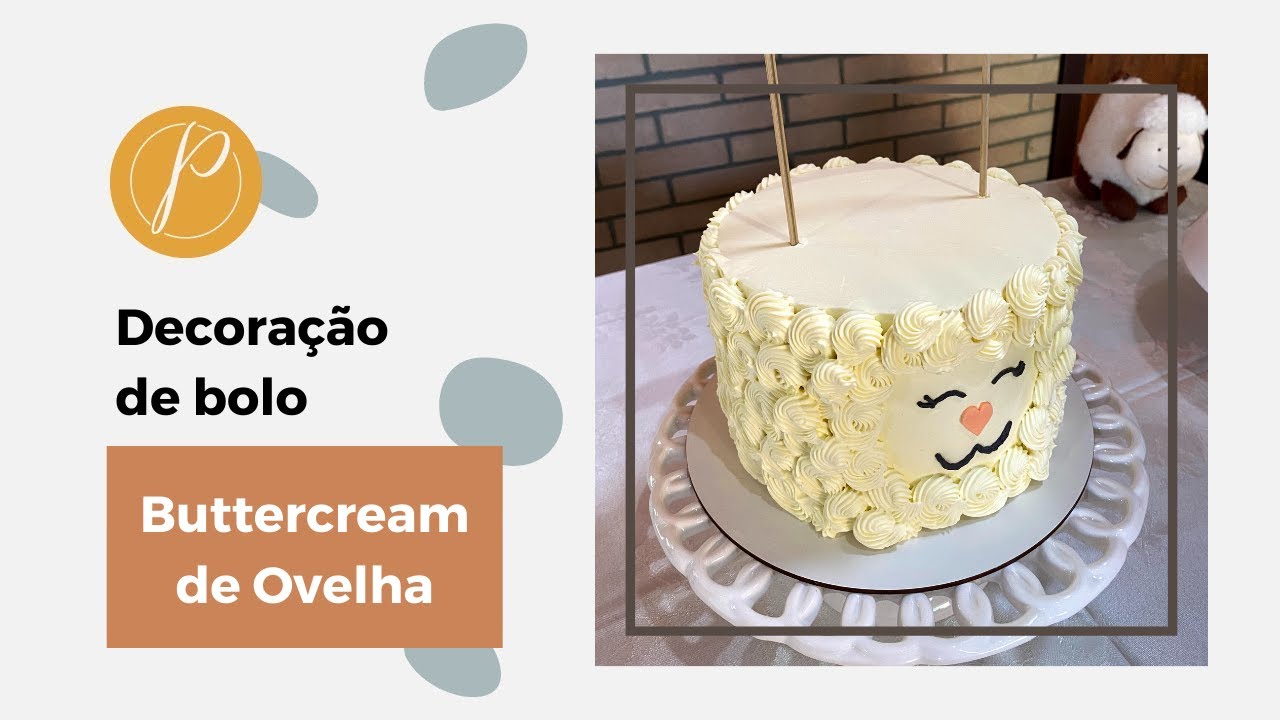 Decoração de bolo em buttercream com tema ovelha #decoraçãodebolo #decoraçãodebolos