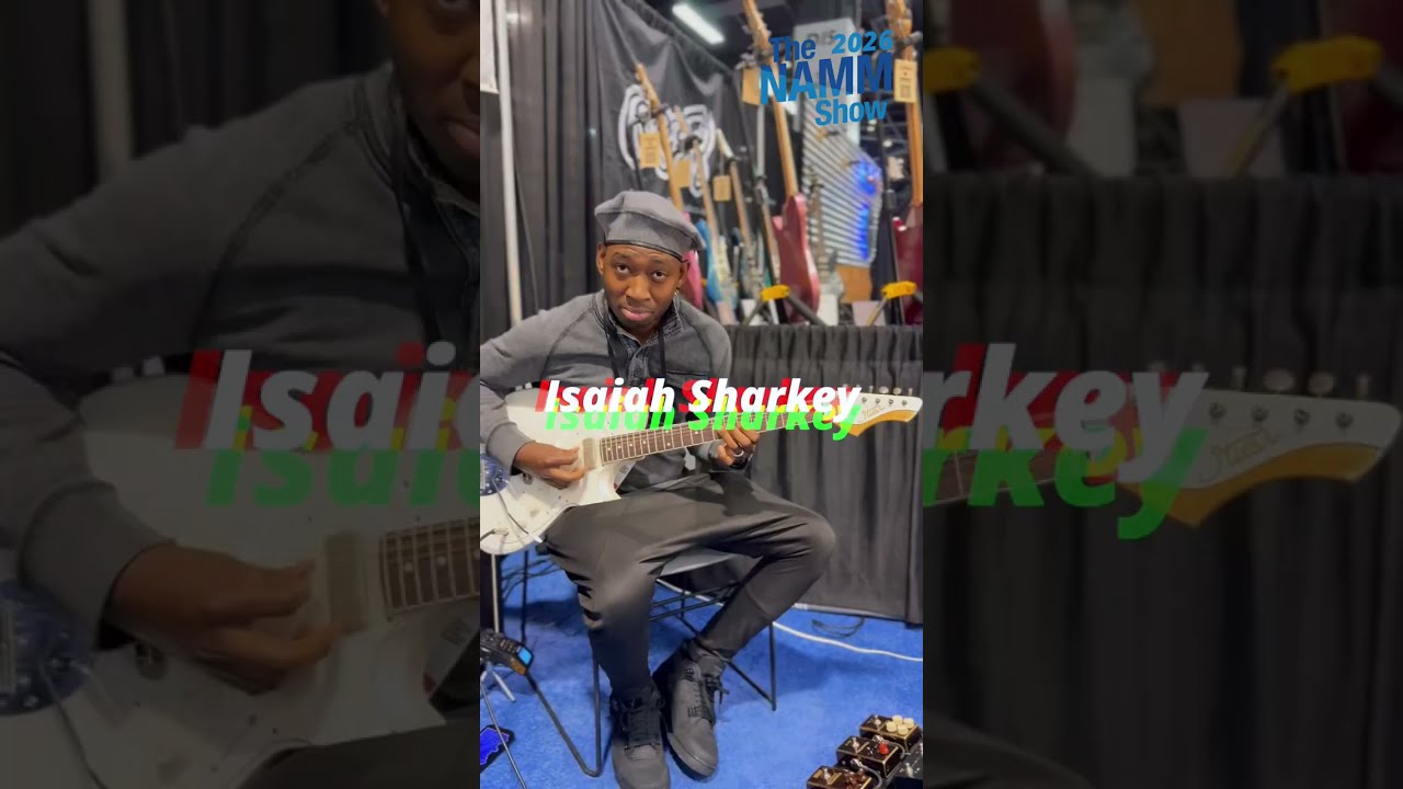 Isaiah Sharkey | stilblu EFLO & Model S. - NAMM 2026