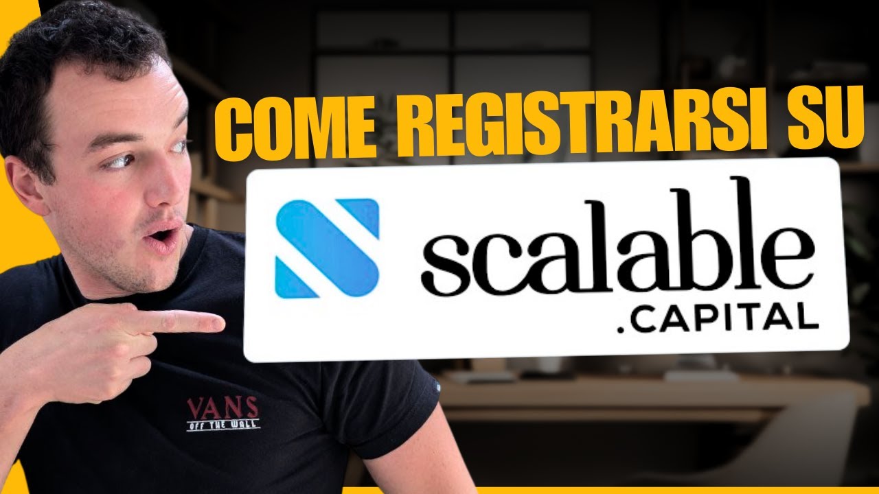 TUTORIAL: Come REGISTRARSI a SCALABLE CAPITAL - Broker Azionario 📲📈