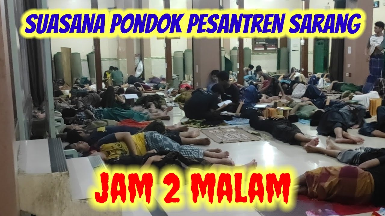 Suasana pondok pesantren Sarang Rembang jam 2 malam #santri #alanwar #pondokpesantren