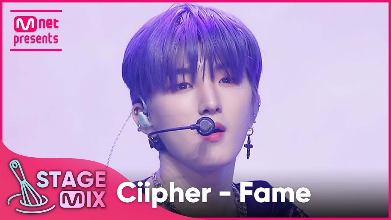 [교차편집] 싸이퍼 - Fame (Ciipher 'Fame' StageMix)