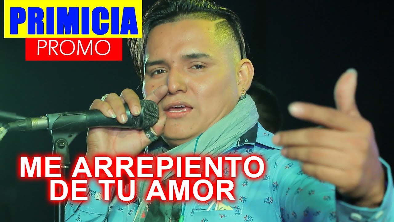 Me arrepiento de tu amor - Corazon Sensual Primicia Setiembre 2017 Allen Nu&ntilde;ez