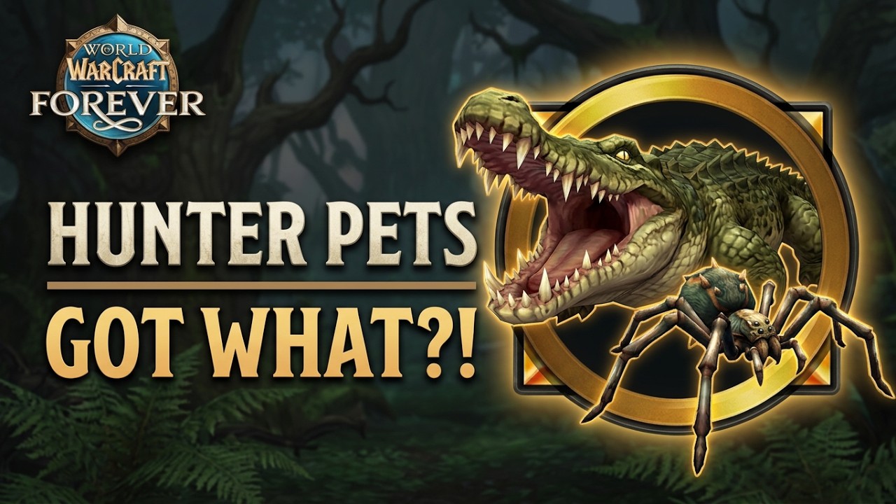 WoW Forever: New Hunter Pet Abilities Look Wild!