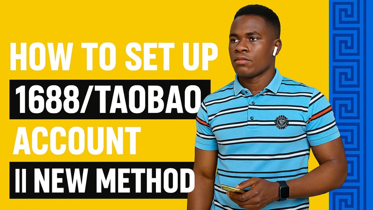 HOW TO SET UP 1688/TAOBAO ACCOUNT || NEW METHOD.