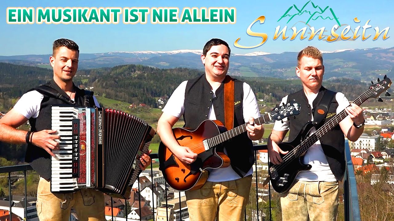 SUNNSEITN - Ein Musikant ist nie allein