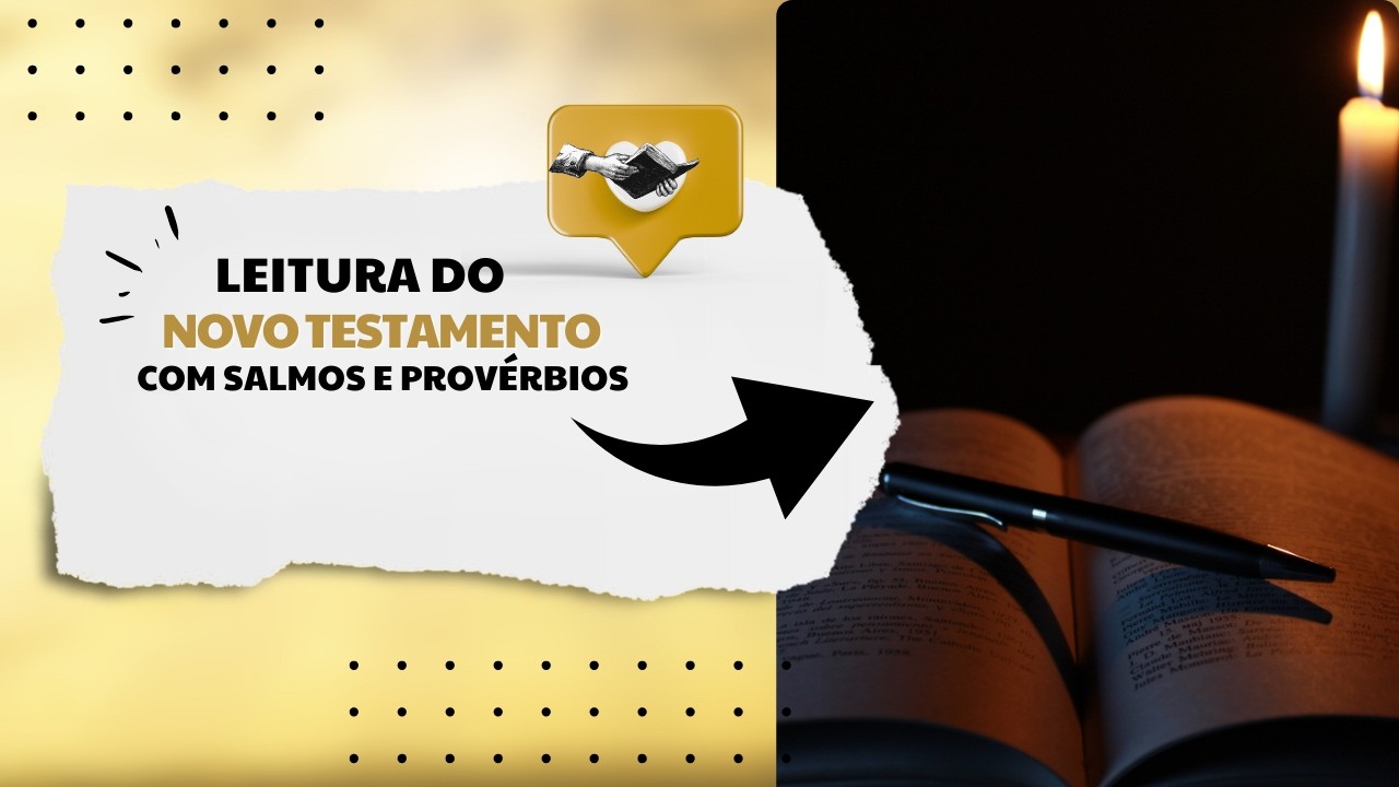 LEITURA DO NOVO TESTAMENTO COM SALMOS E PROVÉRBIOS