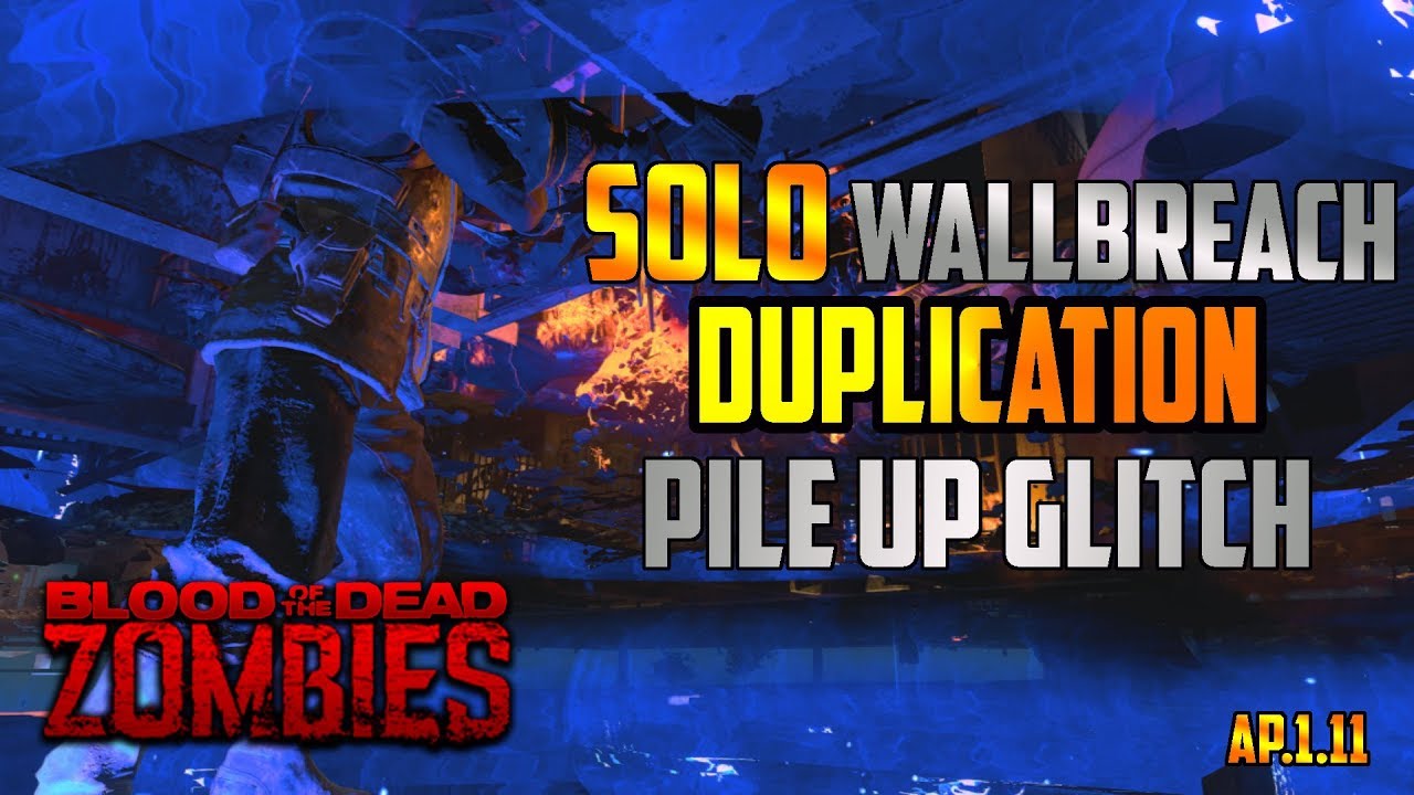 NEW SOLO WALLBREACH DUPLICATION PILE UP GLITCH AP 1 11