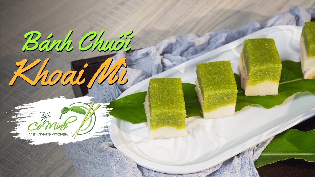 Bếp Cô Minh | Tập 123: Làm Bánh Chuối Khoai Mì ngon lạ miệng (Vietnamese Tapioca Banana Cake)