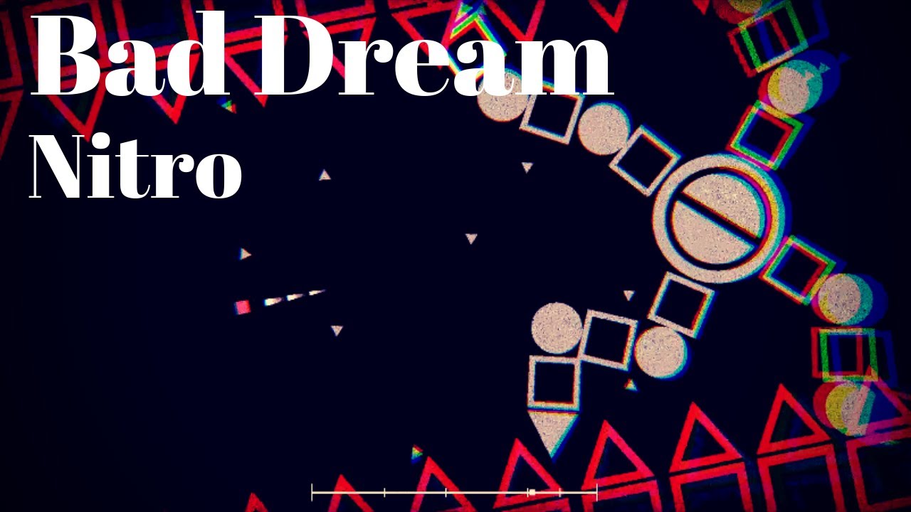 Project Arrhythmia: Bad Dream - Nitro [One Life]