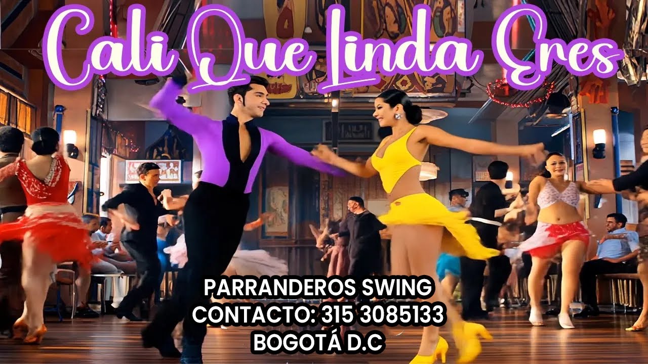 Cali Que Linda Eres - Parranderos Swing ( Vídeo Oficial )