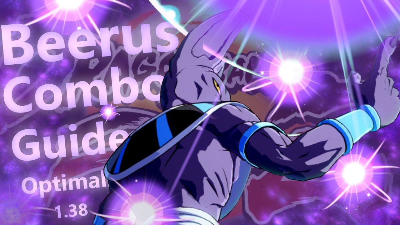 DBFZ - Beerus Optimal Combo Guide [1.38] (Works in 1.42)