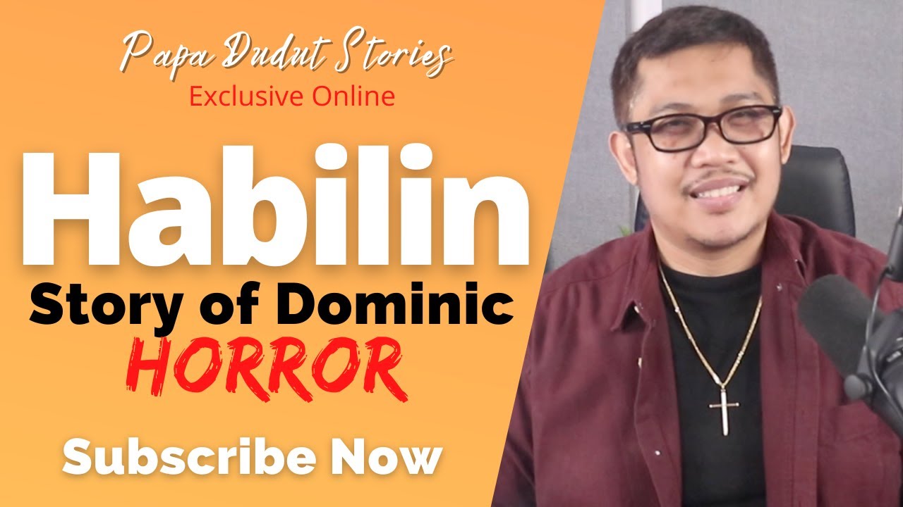 DOMINIC | PAPA DUDUT STORIES