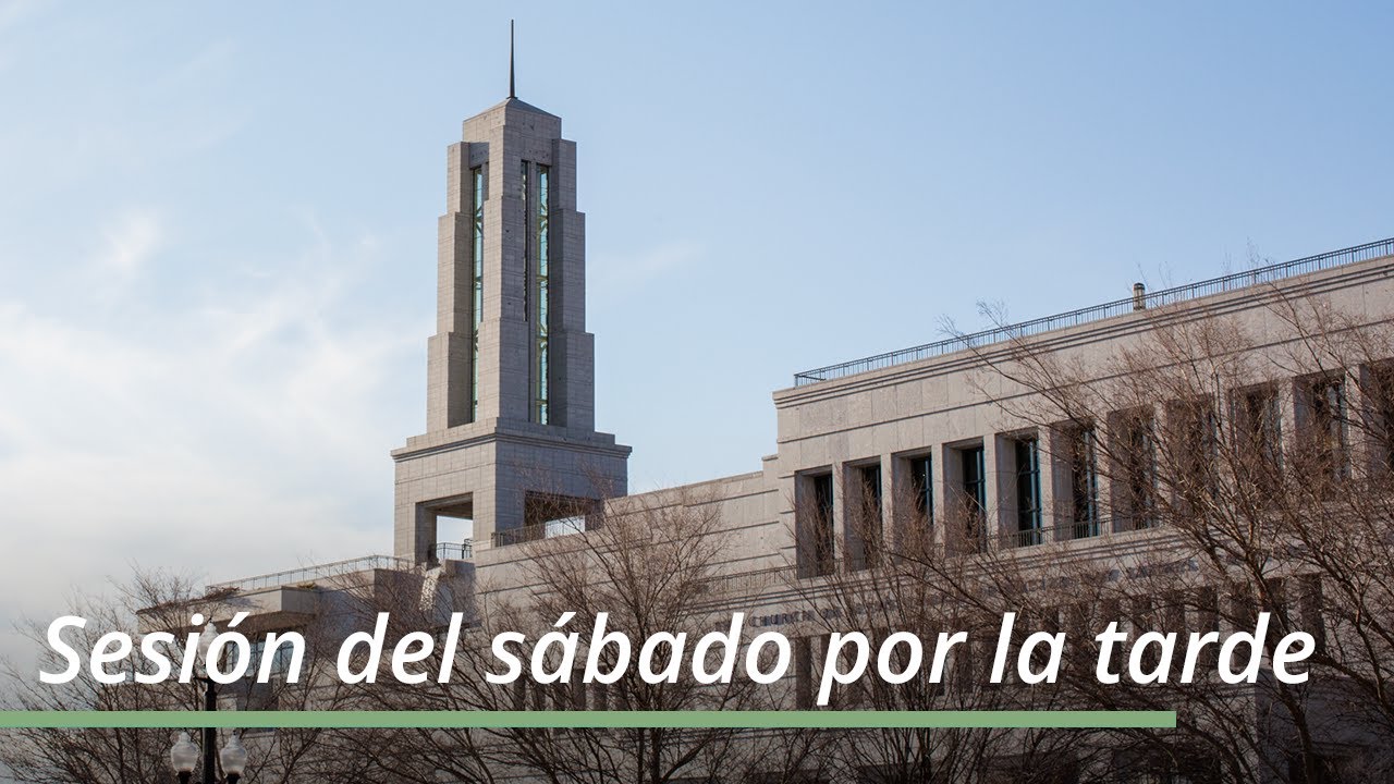 Sesión del sábado por la tarde | Abril 2023 Conferencia General