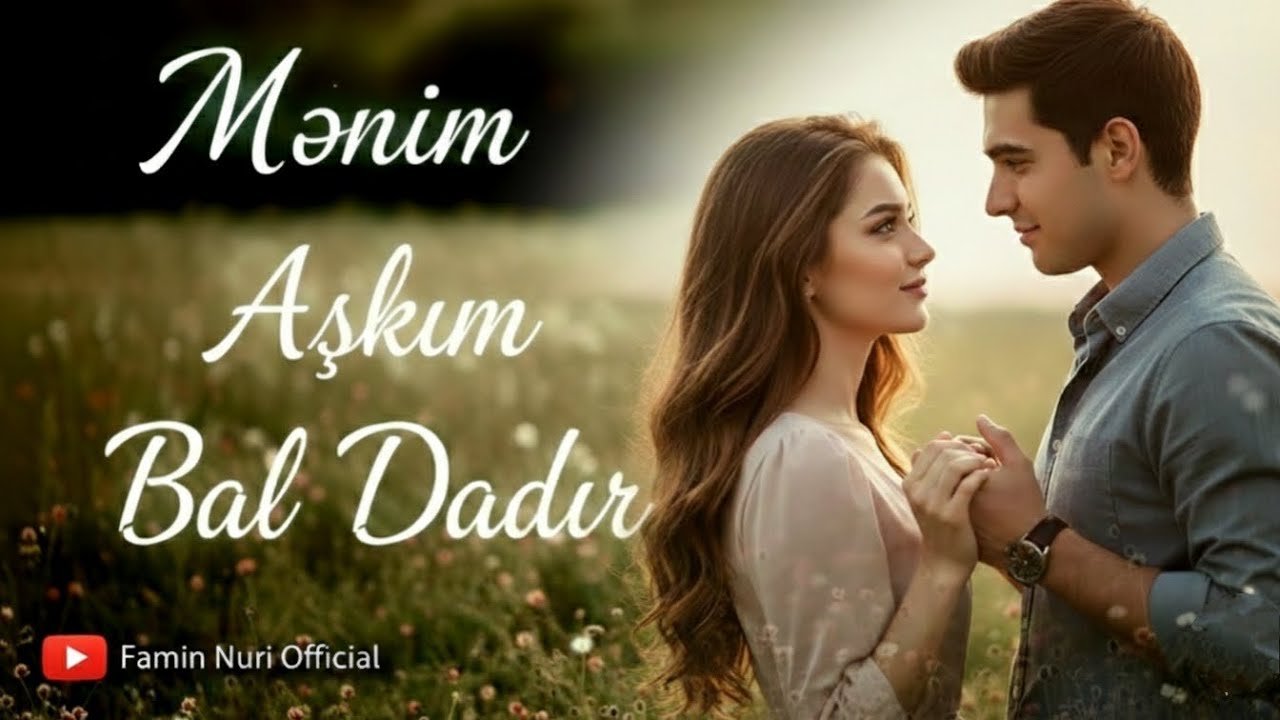 Mənim Aşkım Bal Dadır 2026 / Yeni Remix Versiya 