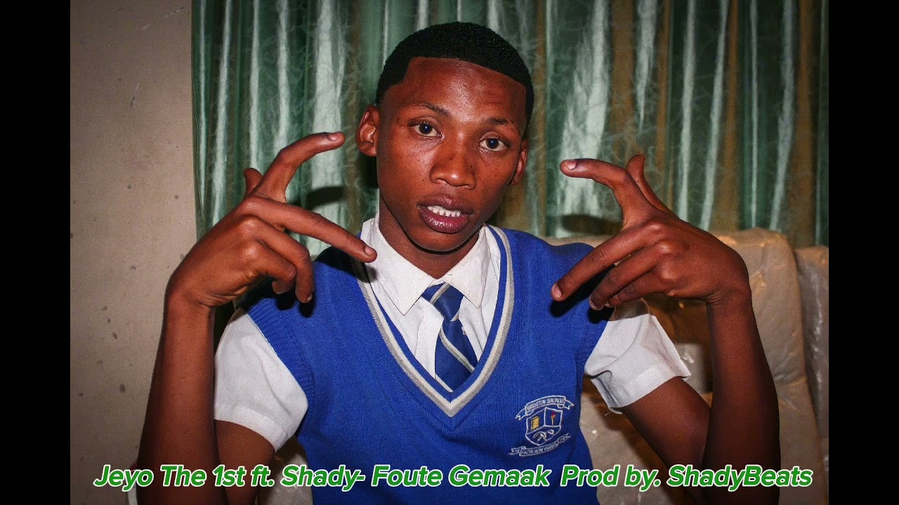 Jeyo The 1st ft. Shady-Foute Gemaak