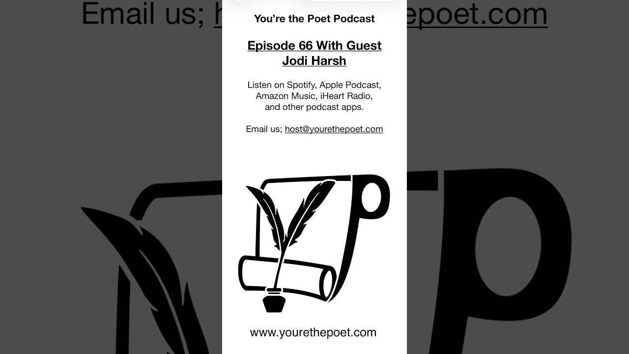 You're the Poet Episode 65 With Returning Guest Jodi Harsh